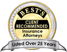 Best's Client Recommended Insurance Attorneys 25 Years